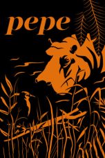 Film Pepe (2024) Sub Indonesia