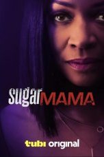 Film Sugar Mama (2025) Sub Indonesia