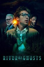 Film River of Ghosts (2024) Sub Indonesia