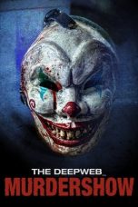 Film The Deep Web Murdershow (2024) Sub Indo
