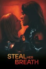 Film Steal Her Breath (2024) Sub Indonesia