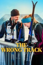 Film The Wrong Track (2025) Sub Indonesia
