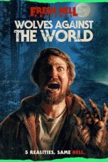 Film Wolves Against the World (2024) Sub Indonesia