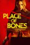 Film Place of Bones (2024) Sub Indonesia