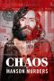 Film Chaos The Manson Murders (2025) Sub Indonesia