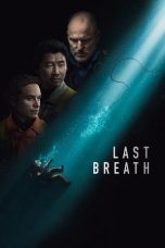 Film Last Breath (2025) Sub Indonesia