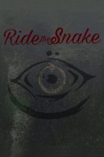 Film Ride the Snake (2025) Sub Indonesia