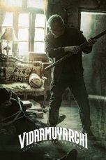 Film Vidaamuyarchi (2025) Sub Indonesia