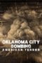Film Oklahoma City Bombing American Terror (2025) Sub Indo