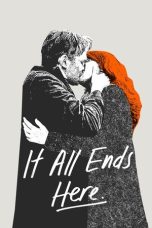 Film It All Ends Here (2024) Sub Indonesia