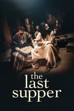 Film The Last Supper (2025) Sub Indonesia