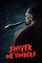 Film Shiver Me Timbers (2025) Sub Indonesia
