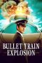 Film Bullet Train Explosion (2025) Sub Indonesia