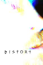 Film Distort (2025) Sub Indonesia
