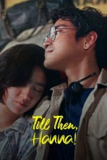 Film Indonesia Sampai Nanti Hanna(2024)