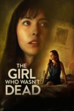 Film The Girl Who Wasn't Dead (2024) Sub Indonesia