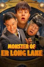 Film Monster of Er Long Lake (2025) Sub Indonesia