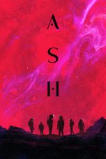 Film Ash (2025) Sub Indonesia