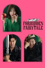 Film Forbidden Fairytale (2025) Sub Indonesia