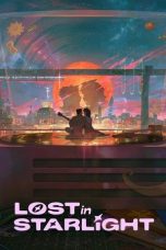 Film Lost in Starlight (2025) Sub Indonesia