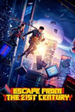 Film Escape from the 21st Century (2024) Sub Indo