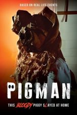 Film Pigman (2024) Sub Indonesia