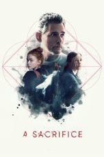 Film A Sacrifice (2024) Sub Indonesia