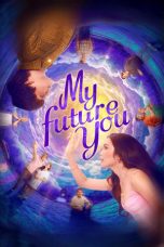 Film My Future You (2024) Sub Indonesia