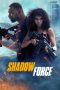Film Shadow Force (2025) Sub Indonesia