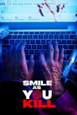Film Smile as You Kill (2023) Sub Indonesia
