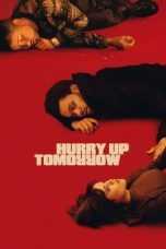 Film Hurry Up Tomorrow (2025) Sub Indonesia