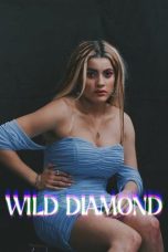 Film Wild Diamond (2024) Sub Indonesia