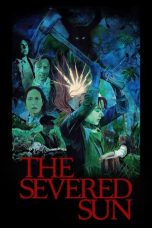 Film The Severed Sun (2025) Sub Indonesia