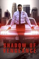 Film Shadow of Vengeance (2024) Sub Indonesia